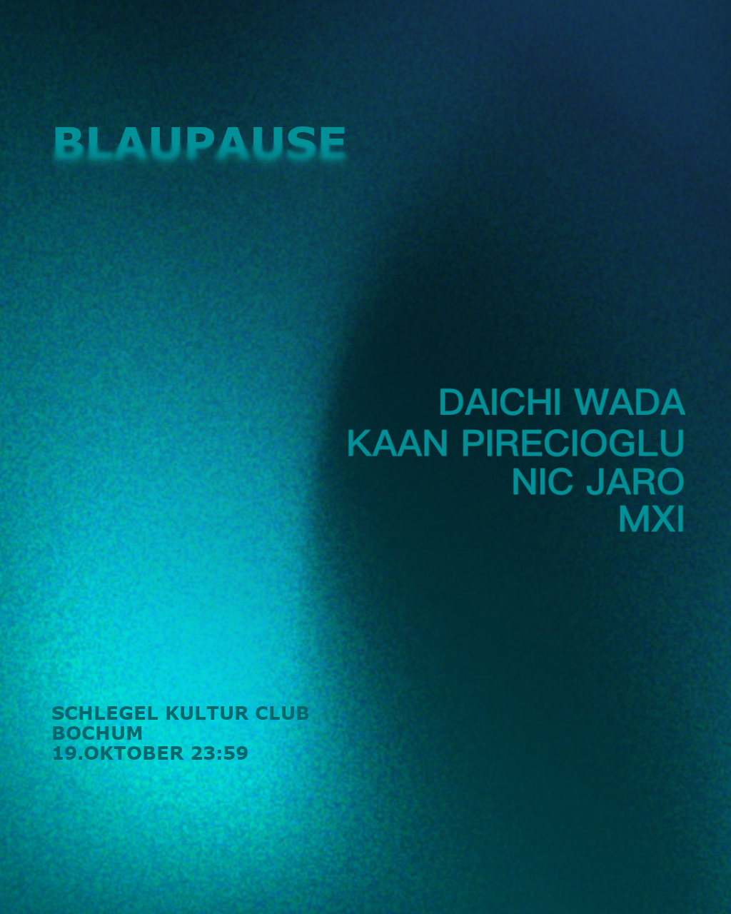 BLAUPAUSE w/ Daichi Wada (Japan)